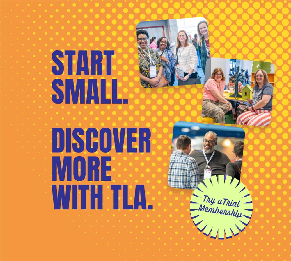 TLA Trial Membership - Start Small. Discover More with TLA.