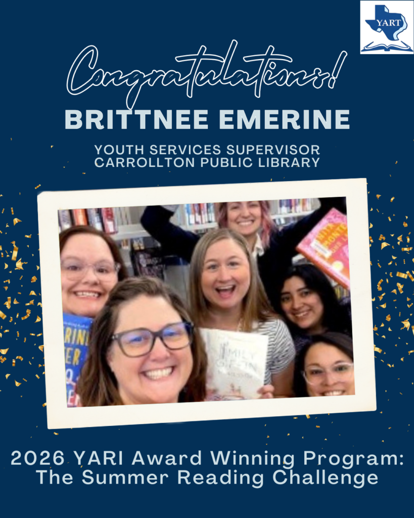 Congratulations Brittnee Emerine, Youth Services Supervisor, Carrollton Public Library, 2026 YARI Award Winning Program: The Summer Reading Challenge, photo of six women smiling and holding books